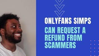 How to get a refund on only fans