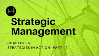 Strategic Management chapter 5 part 1