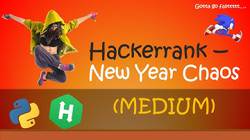 Hackerrank - New Year Chaos walkthrough #Python #Hackerrank