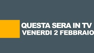 Stasera in tv - Programmi tv di oggi, 2 febbraio 2018 screenshot 4