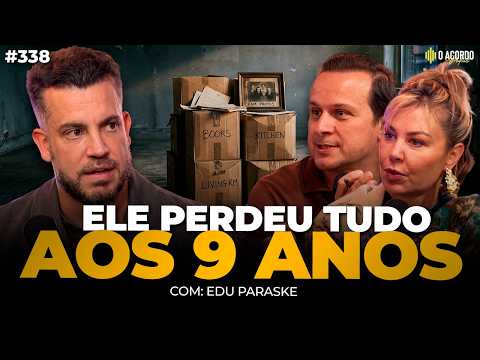 From Homelessness to Google: The Story That Took 30 Years to Be Told | Edu Paraske | O Acordo #338