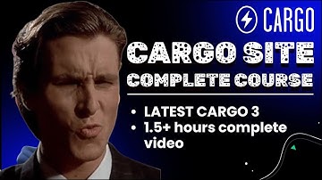 Cargo Site Complete Course 2025 | Cargo 3 Tutorial | Cargo Collective Tutorial