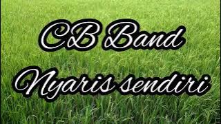 CB Band - Nyaris Sendiri   Lirik
