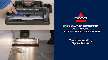 Troubleshooting Spray Issues | CrossWave® EdgeFind™All-in-One Multi-Surface Cleaner