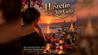 Hasretin Ağır Gelir Ayşe Pınar Pala & Mavigülenadam Fantezi Arabesk