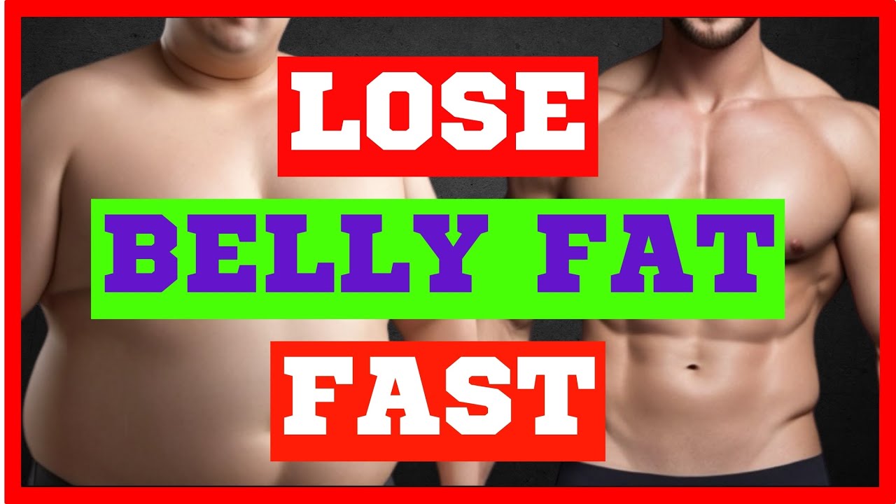 How to LOSE belly fat FAST - YouTube