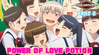 Anime Recap - Nerd Boy Pour Love Potion On Himself & Instantly THIS HAPPENS (Part 2)