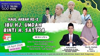 KHAUL AKBAR KE-2 IBU HJ. UMDAH BERSAMA ABUYA ENTOH