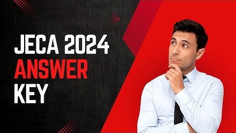JECA 2024 ANSWER KEY