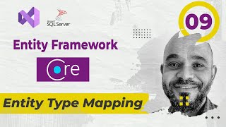 009 Entity Types & Mapping [ شرح بالعربي ] entity_types mapping ef-core