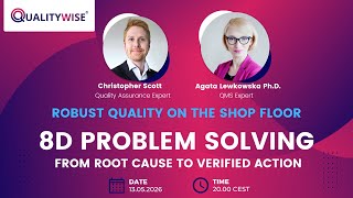 [WEBINAR] Robust Quality on the Shopfloor #4: EFFECTIVE 8D IN PRACTICE