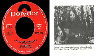 Dee Higgins - The Song Singer/Long Way Home (1970)