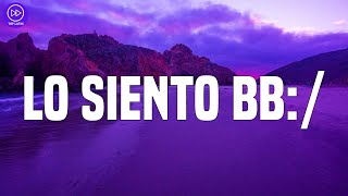 Tainy - Lo Siento BB:/ (Letra/Lyrics)