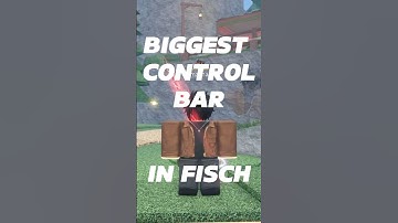 BIGGEST CONTROL BAR POSSIBLE IN FISCH! #fisch #roblox #new