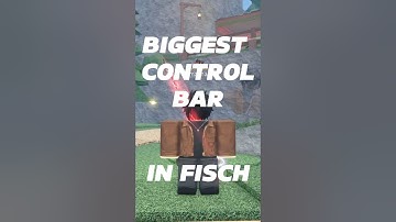 BIGGEST CONTROL BAR POSSIBLE IN FISCH! #fisch #roblox #new