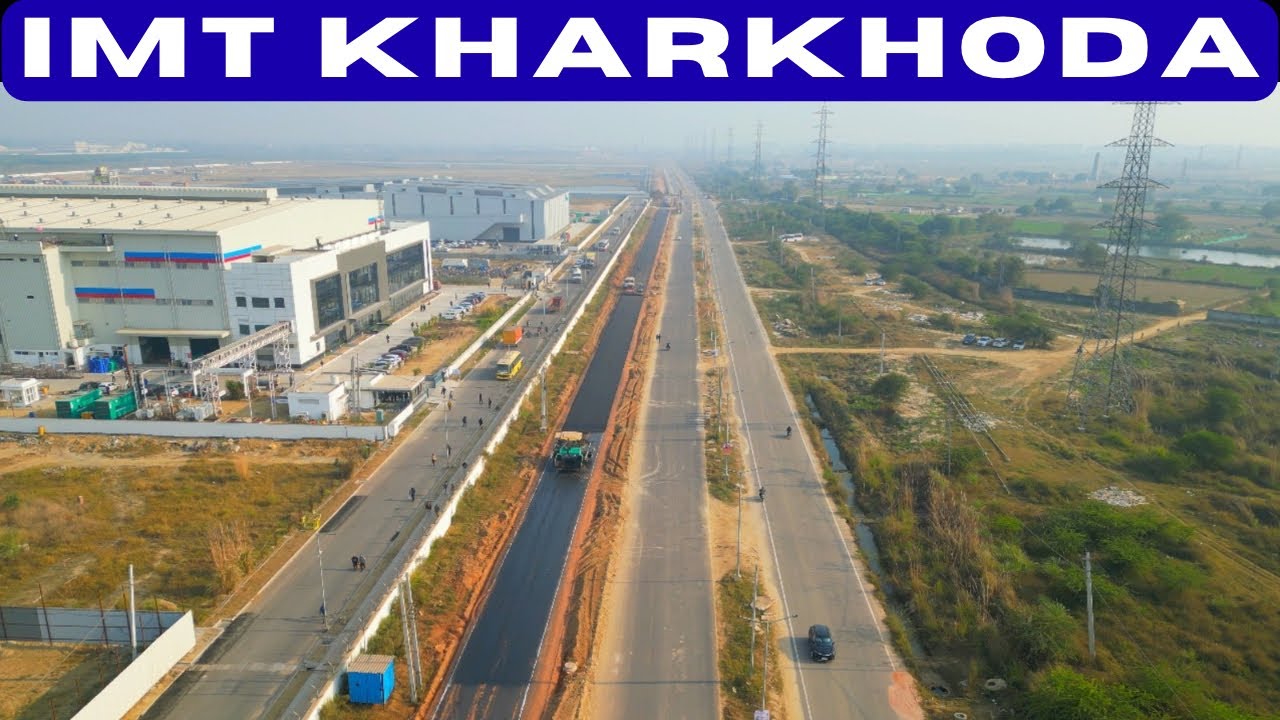 IMT Kharkhoda | A Rising Industrial Area