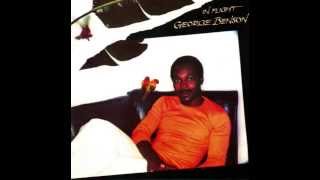 Everything Thing Must Change - George Benson