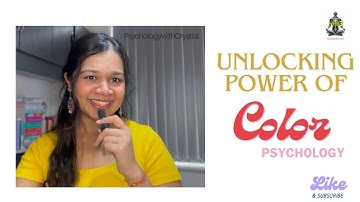 Unlocking the power of COLOR Psychology