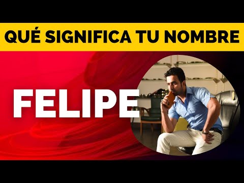 Vídeo: El Significat Del Nom Felip