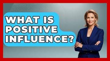 What Is Positive Influence? - The Personal Growth Path