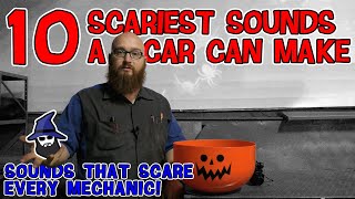 10 Scariest sounds a car can make. They even scare the CAR WIZARD!