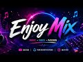 ENJOY MIX 🔥 | CRAZY PARTY VIBES 2026 🎧