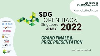 Grand Finale & Prize Presentation of SDG Open Hack Singapore 2022