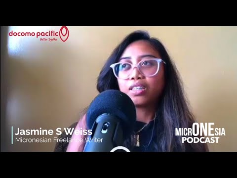 One Micronesia Podcast: Jasmine S. Weiss