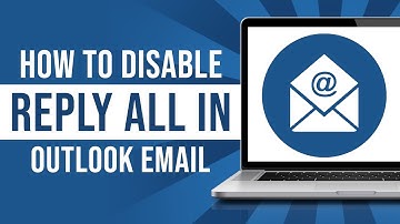 How To Disable Reply All In Outlook Email (Tutorial)
