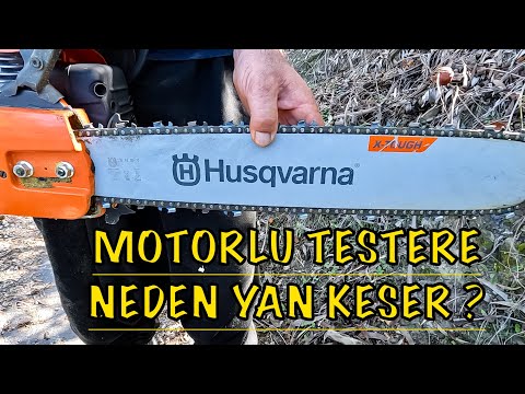 Motorlu Testere Neden Yan Keser Ve Nasıl Düzeltilir ( Usta Anlatıyor )