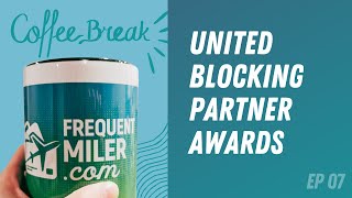 United blocking partner awards | Coffee Break Ep07 | 41624