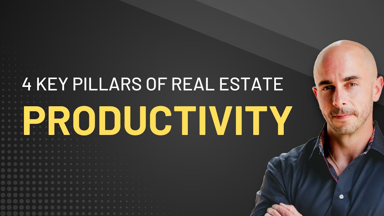 Real Estate Agents, Get Ready to Level Up Your Productivity with These 4 Pillars (FREE OFFER