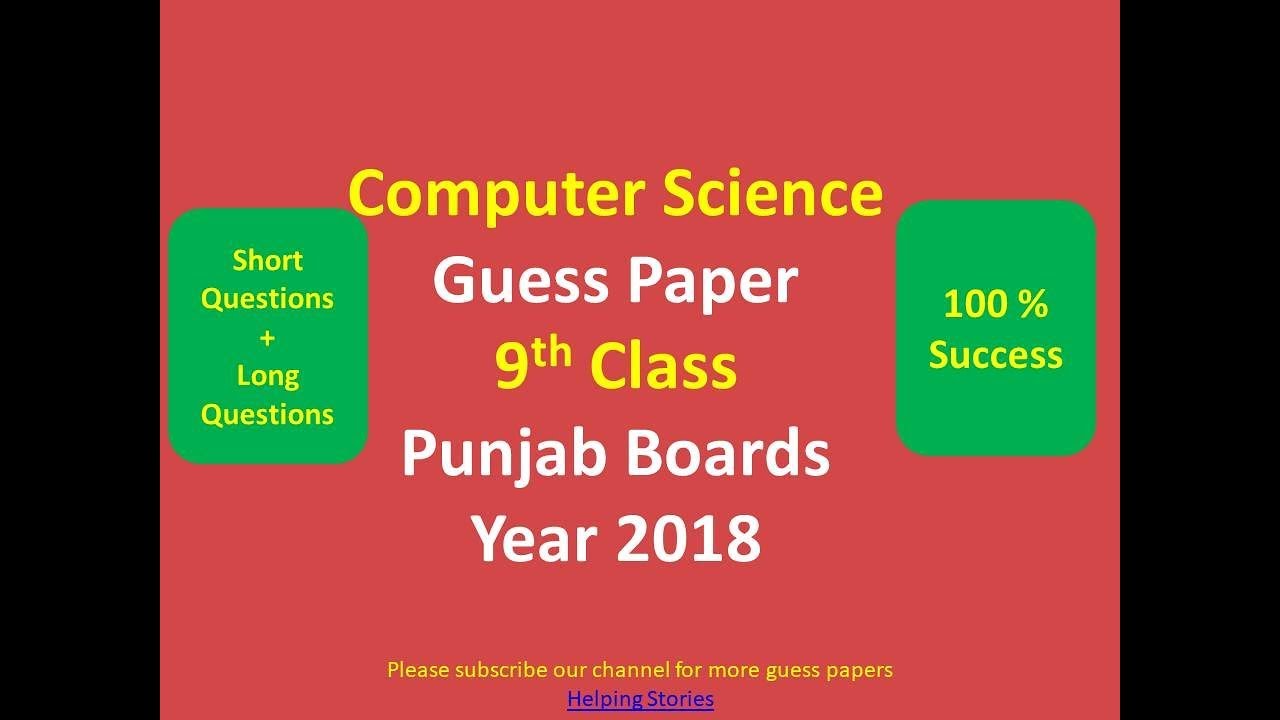 Computer Science Guess Paper for 9th class Year 2018