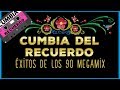 EXITOS DE LOS 90 - ENGANCHADO CUMBIA DEL RECUERDO