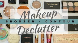 Makeup Declutter 2018 | Bronzers and Contour Products