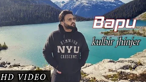 Bapu - Kulbir Jhinjer  official  video - A Punjabi Web Series LatestSong 2022