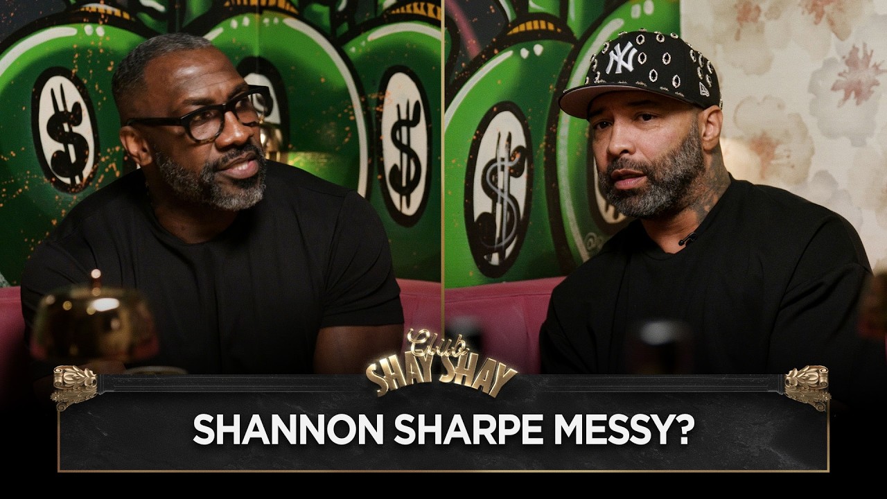 Joe Budden Calls Shannon Sharpe Messy? I CLUB SHAY SHAY