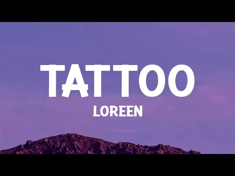 @loreen  - Tattoo (Lyrics)