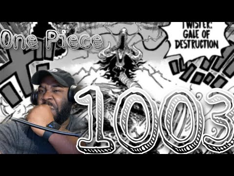 One Piece Manga Chapter 1003 Live Reaction -ThaGrandShowgan- - youtube