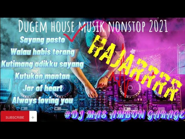 House musik nonstop terbaru 2021 | Sayang pasto x walau habis terang dj mas ambon garage class=
