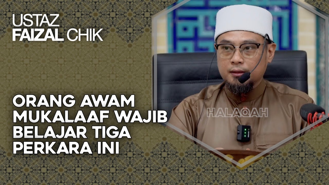 Orang Kita Suka Belajar Ilmu Yang Tinggi Terus Tapi Abaikan Yang Asas – Ustaz Faizal Chik