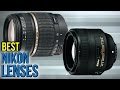 10 Best Nikon Lenses 2017