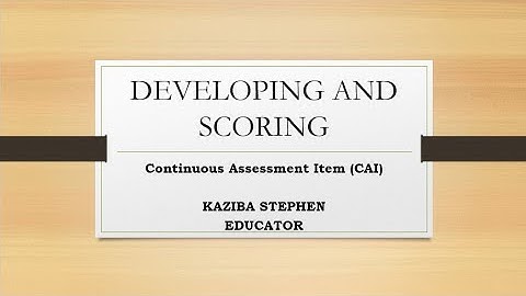 Developing & Scoring Continuous Assessment observation checklist  (CAI) |How to Use Checklists  well