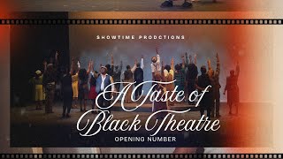 A Taste of Black Theatre – Opening Number