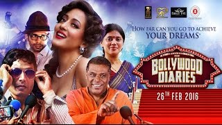 Bollywood Diaries Official Trailer Raima Sen Ashish Vidyarthi Salim Diwan 26Th Feb 2016