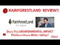 RainforestLand Review- Who do I think this ENVIRONMENTAL IMPACT Hub work better for?(Do not Use Yet