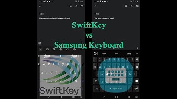 SwiftKey vs Samsung Keyboard (2020) - Which One is for You?