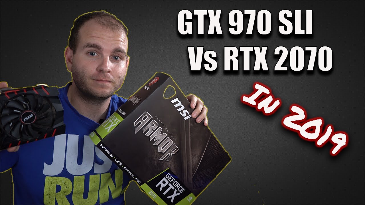 Unødvendig menneskemængde renæssance GTX 970 SLI vs RTX 2070 in 2019 | Still Worth It? - YouTube