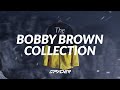 The Bobby Brown Collection &#39;23