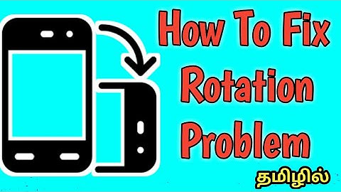 Android Screen Rotation Not Working Problem Solve In Tamil | Tamil rek
